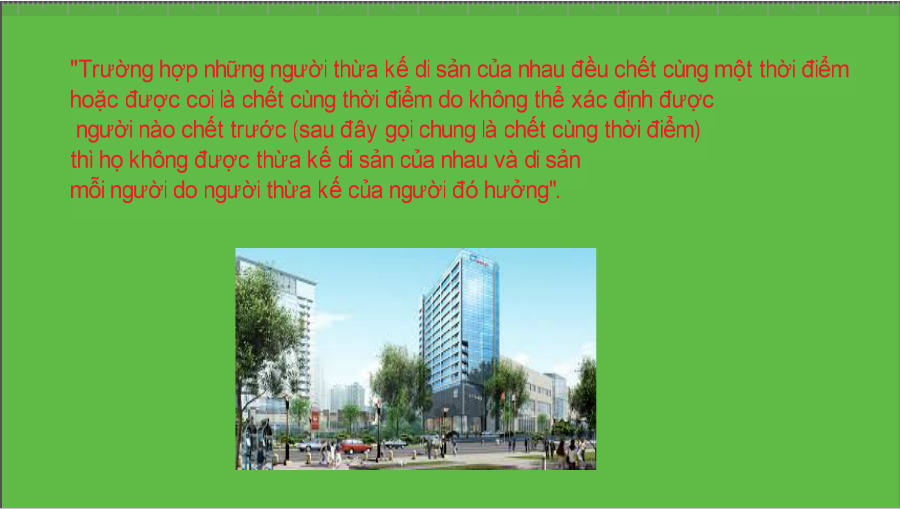 ÁN LỆ TRANH CHẤP DO THỪA KẾ thừa kế cùng thời điểm 1 - ÁN LỆ TRANH CHẤP DO THỪA KẾ