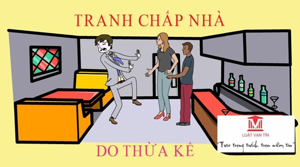 Hướng dẫn giải quyết tranh chấp nhà do thừa kế tranh chap nha do thua ke 2 - Hướng dẫn giải quyết tranh chấp nhà do thừa kế